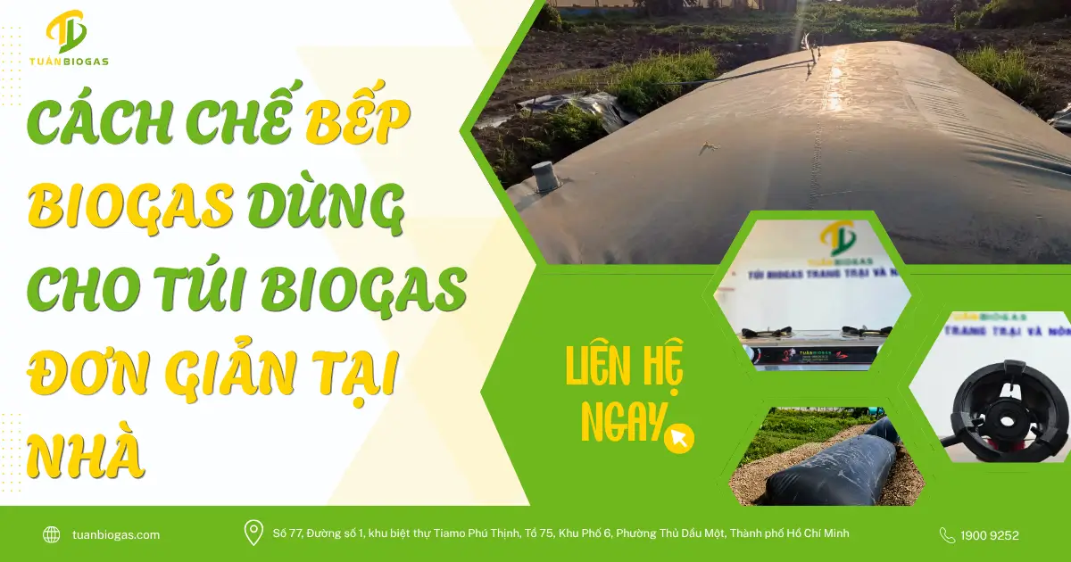 Cách Chế Bếp Biogas Dùng Cho Túi Biogas Đơn Giản, Lửa Xanh Cực Đều Tại Nhà